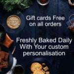 freshly baked each day with free gift message cards
