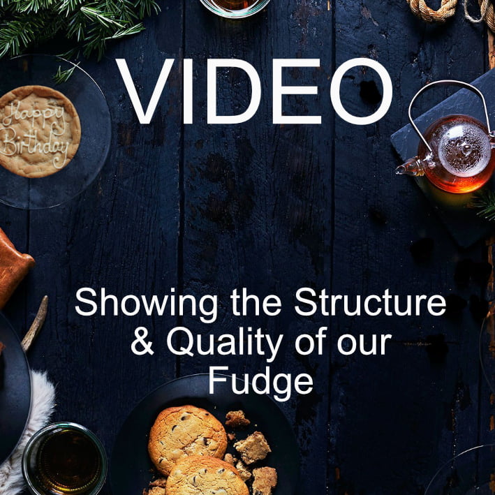 video showing the quality of our fudge