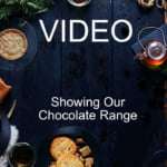 chocolate range